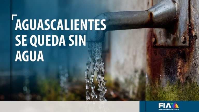 Aguascalientes enfrenta crisis de abasto de agua; piden más agua y menos feria