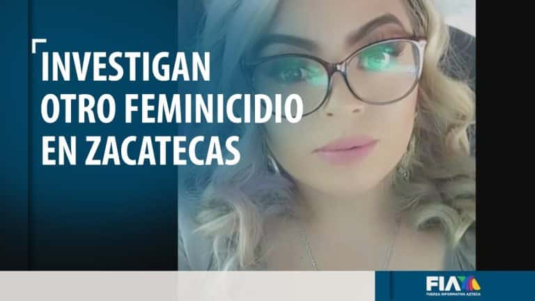 Investigan en Zacatecas feminicidio de Heidy, madre de tres menores