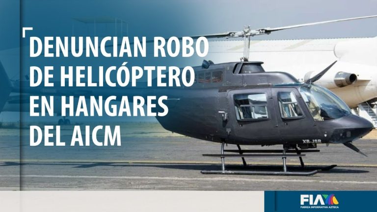 Se roban helicóptero de un hangar del aeropuerto de la Ciudad de México
