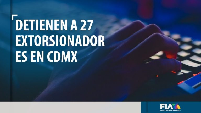Golpe contra los “montadeudas”; detienen a 27 extorsionadores en la CDMX
