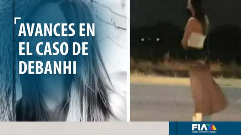 Fiscalía de Nuevo León asegura que continúan apareciendo pistas en caso Debanhi